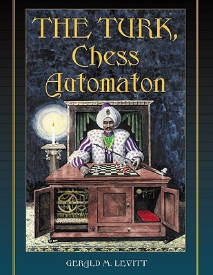 The Turk, Chess Automaton (Paperback)