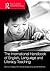 The Routledge International Handbook of English, Language and... by Dominic Wyse