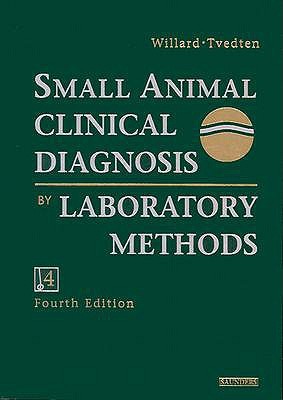 Small Animal Clinical Diagnosis by Laboratory Methods (Paperback)