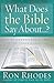 What Does the Bible Say About...?: Easy-to-Understand Answers to the Tough Questions