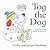 Tog the Dog by Colin Hawkins
