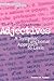 The Lexicogrammar of Adjectives: A Systemic Functional Approach to Lexis (Functional Descriptions of Language)