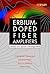 Erbium-Doped Fiber Amplifiers: Device and System Developments