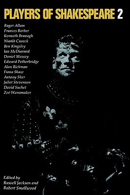 Players of Shakespeare 2: Further Essays in Shakespearean Performance by Players with the Royal Shakespeare Company (Paperback)