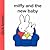 Miffy and the New Baby by Dick Bruna Miffy and the New Baby by Dick Bruna