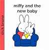 Miffy and the New Baby