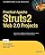 Practical Apache Struts 2 Web 2.0 Projects