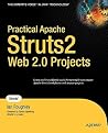 Practical Apache Struts 2 Web 2.0 Projects Practical Apache Struts 2 Web 2.0 Projects