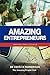Amazing Entrepreneurs: Insp...