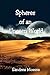 Spheres of an Unseen World