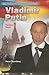 Vladimir Putin: President of Russia (Newsmakers)