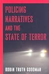 Policing Narratives and the State of Terror
