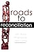 Roads to Reconciliation (Pr...