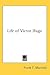 Life of Victor Hugo