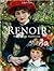 Renoir. Painter of Happiness