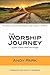 The Worship Journey: A Ques...