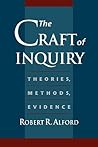 The Craft of Inquiry: Theories, Methods, Evidence