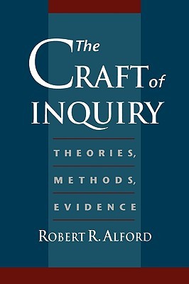The Craft of Inquiry: Theories, Methods, Evidence (Paperback)