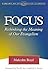 Focus: Rethinking the Meaning of Our Evangelism (Library of Episcopalian Classics)