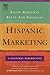 Hispanic Marketing: The Power of the New Latino Consumer