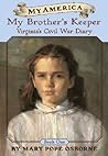 My Brother's Keeper (My America: Virginia's Civil War Diary, #1)