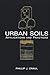 Urban Soils: Applications and Practices
