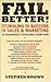 Fail Better!: The World's Worst Marketers and What We Can Learn from Them