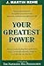 Your Greatest Power