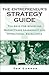 The Entrepreneur's Strategy Guide: Ten Keys for Achieving Marketplace Leadership and Operational Excellence