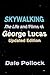 Skywalking: The Life And Fi...