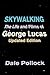 Skywalking by Dale M. Pollock
