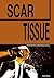 Scar Tissue by Daryl Erdman