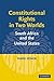 Constitutional Rights in Two Worlds: South Africa and the United States