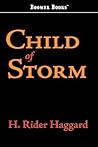 Child of Storm (Allan Quatermain #6)