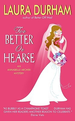 For Better or Hearse (Annabelle Archer, #2)