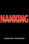 Nanking : Anatomy of an Atrocity