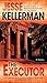 The Executor: A Thriller
