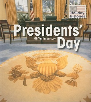 Presidents' Day (Holiday Histories)