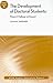 The Development of Doctoral Students: Phases of Challenge and Support: ASHE Higher Education Report, Volume 34, Number 6 (J-B ASHE Higher Education Report Series (AEHE))