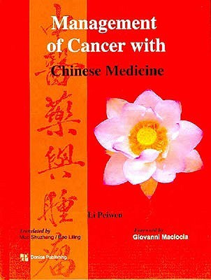 Management of Cancer with Chinese Medicine (Hardcover)
