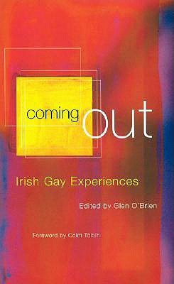 Coming Out: Irish Gay Experiences (Paperback)