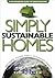 Simply Sustainable Homes by Tim Pullen