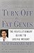 Turn Off the Fat Genes by Neal D. Barnard