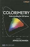Colorimetry: Understanding the CIE System