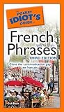 The Pocket Idiot's Guide to French Phrases