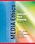 Media Ethics by Clifford G. Christians