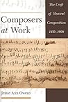 Composers at Work: The Craft of Musical Composition 1450-1600