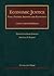 Economic Justice: Race, Gender, Identity And Economics; Cases and Materials (University Casebook)