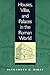 Houses, Villas, and Palaces in the Roman World