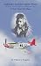 Tuskegee Airman Fighter Pilot: A Story of an Original Tuskegee Pilot Lt. Col. Hiram E. Mann